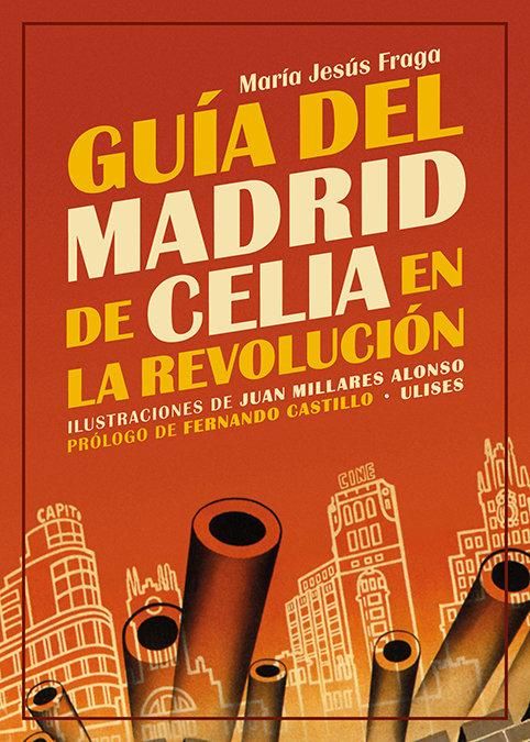 Produktbild: Gu&iacute;a del Madrid de Celia en la revoluci&oacute;n