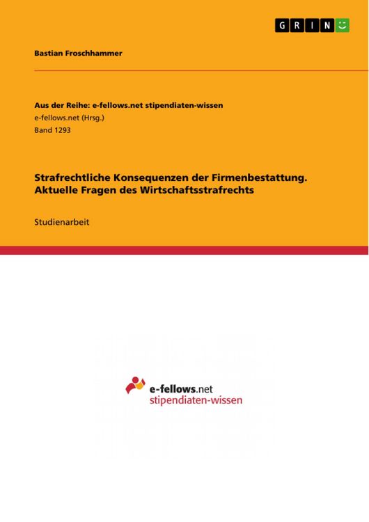 Produktbild: Strafrechtliche Konsequenzen der Firmenbestattung. Aktuelle Fragen des Wirtschaftsstrafrechts