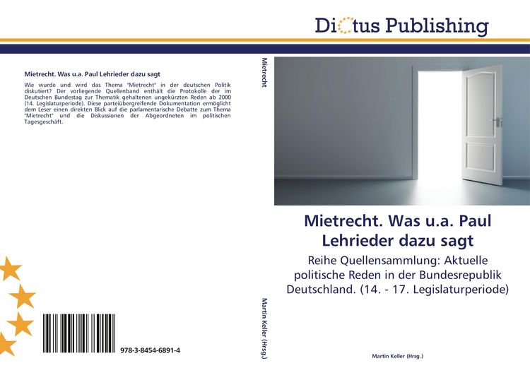 Produktbild: Mietrecht. Was u.a. Paul Lehrieder dazu sagt
