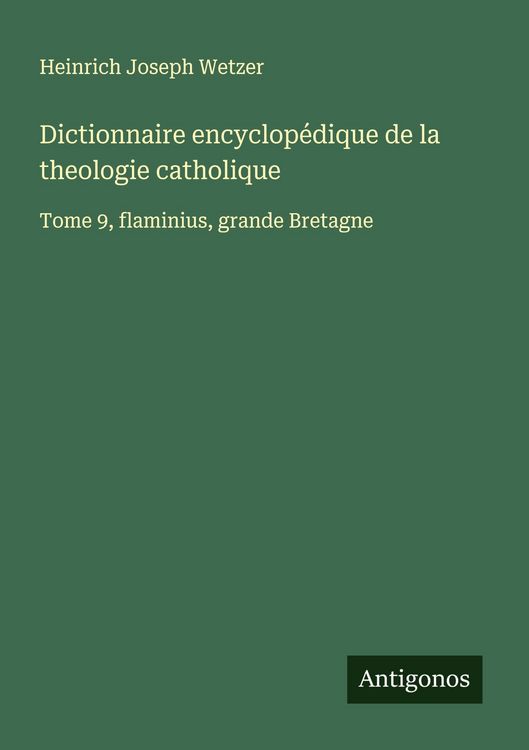 Produktbild: Dictionnaire encyclop&eacute;dique de la theologie catholique