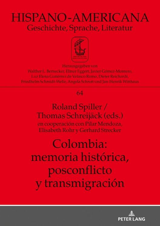 Produktbild: Colombia: memoria hist&oacute;rica, postconflicto y transmigraci&oacute;n