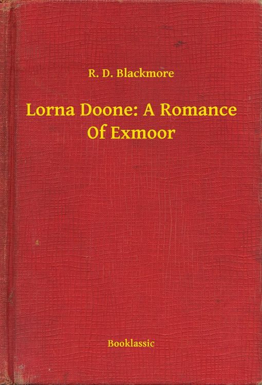 Produktbild: Lorna Doone: A Romance Of Exmoor