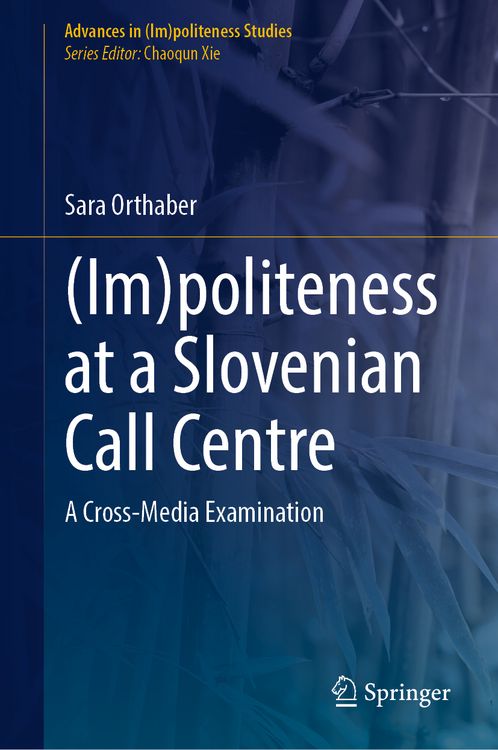 Produktbild: (Im)politeness at a Slovenian Call Centre