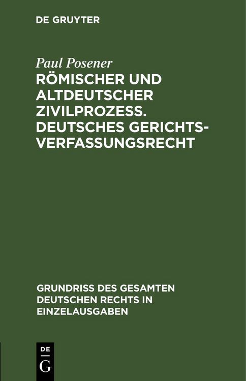 Produktbild: R&ouml;mischer und altdeutscher Zivilproze&szlig;. Deutsches Gerichtsverfassungsrecht