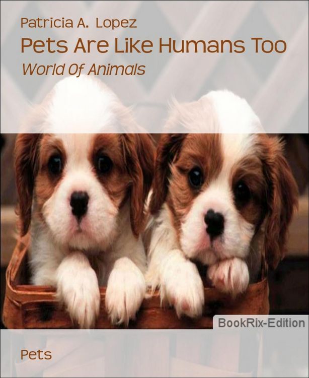 Produktbild: Pets Are Like Humans Too