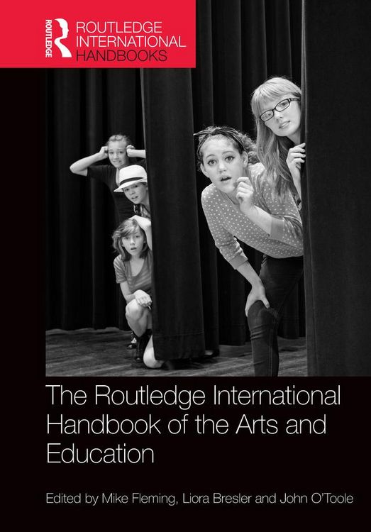 Produktbild: The Routledge International Handbook of the Arts and Education