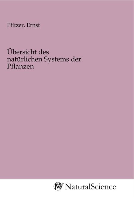 Produktbild: &Uuml;bersicht des nat&uuml;rlichen Systems der Pflanzen
