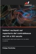 Produktbild: Vettori recitanti nel repertorio del contrabbasso nel XX e XXI secolo
