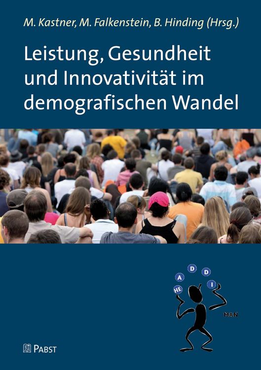 Produktbild: Leistung, Gesundheit und Innovativit&auml;t im demografischen Wandel