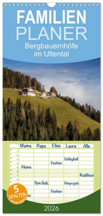 Produktbild: Familienplaner 2026 - Bergbauernh&ouml;fe im Ultental mit 5 Spalten (Wandkalender, 21 x 45 cm) CALVENDO