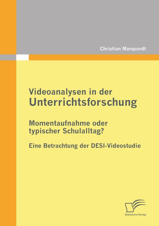 Produktbild: Videoanalysen in der Unterrichtsforschung: Momentaufnahme oder typischer Schulalltag?