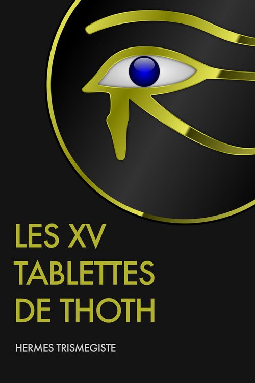 Produktbild: Les XV Tablettes de Thoth