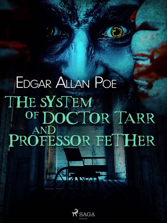 Produktbild: The System of Doctor Tarr and Professor Fether