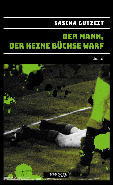 Produktbild: Der Mann, der keine B&uuml;chse warf