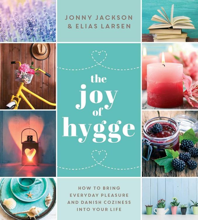 Produktbild: The Joy of Hygge: How to Bring Everyday Pleasure and Danish Coziness Into Your Life