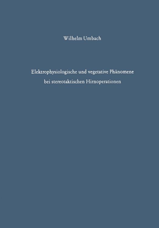 Produktbild: Elektrophysiologische und vegetative Ph&auml;nomene bei stereotaktischen Hirnoperationen