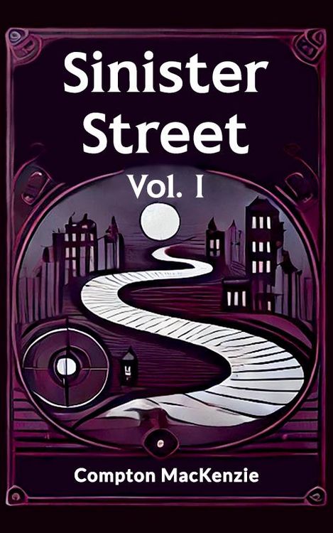 Produktbild: Sinister Street Vol. I