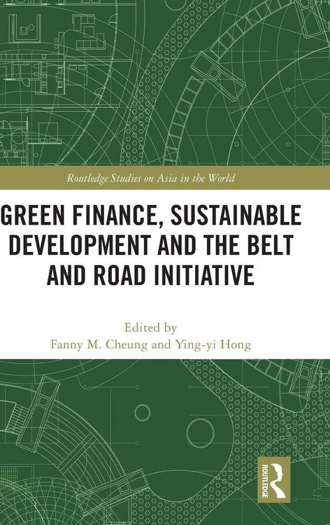 Produktbild: Green Finance, Sustainable Development and the Belt and Road Initiative