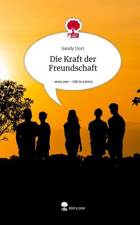 Produktbild: Die Kraft der Freundschaft. Life is a Story - story.one