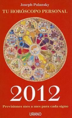 Produktbild: Tu Horoscopo Personal: Previsiones Mes A Mes Para Cada Signo = Your Personal Horoscope