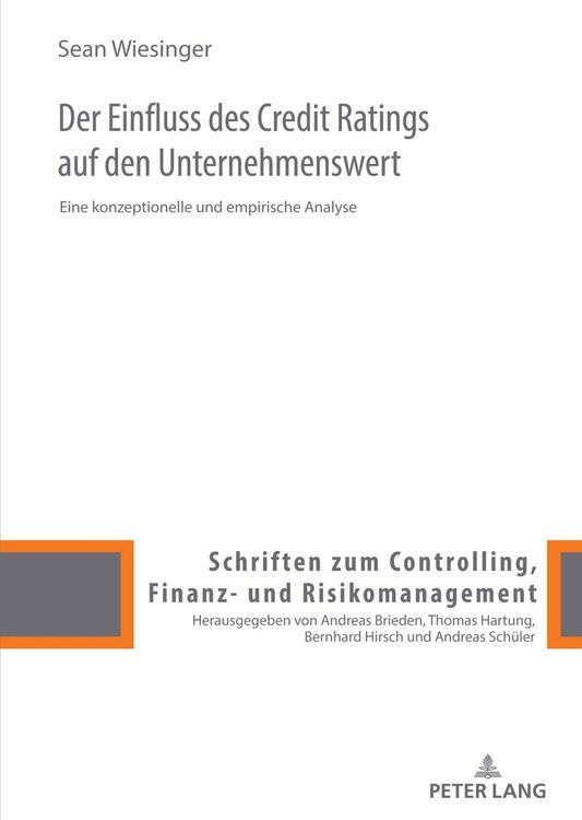 Produktbild: Der Einfluss des Credit Ratings auf den Unternehmenswert