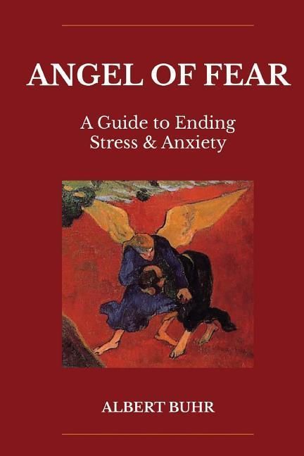 Produktbild: Angel of Fear: A Guide to End Stress & Anxiety