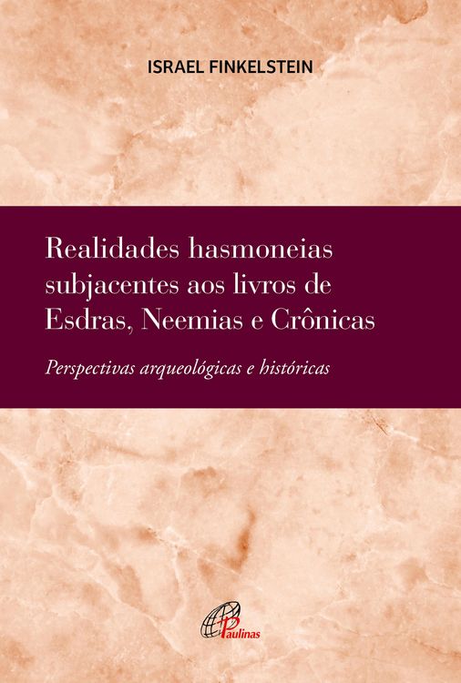 Produktbild: Realidades hasmoneias subjacentes aos livros de Esdras, Neemias e Cr&ocirc;nicas