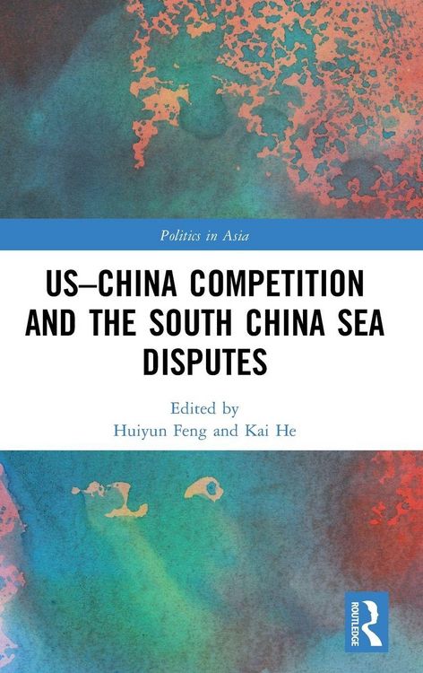 Produktbild: US-China Competition and the South China Sea Disputes