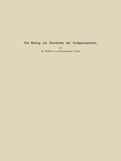 Produktbild: Ein Beitrag zur Geschichte der Gro&szlig;gasmaschine