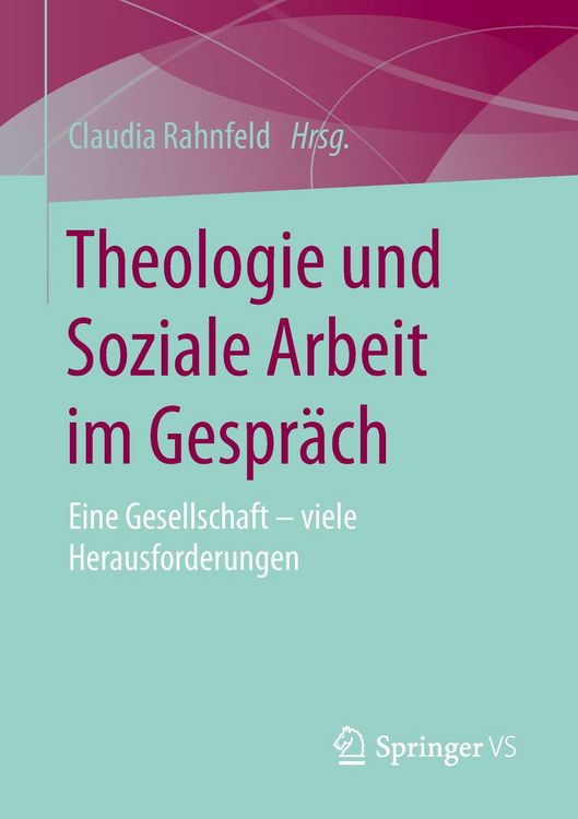Produktbild: Theologie und Soziale Arbeit im Gespr&auml;ch