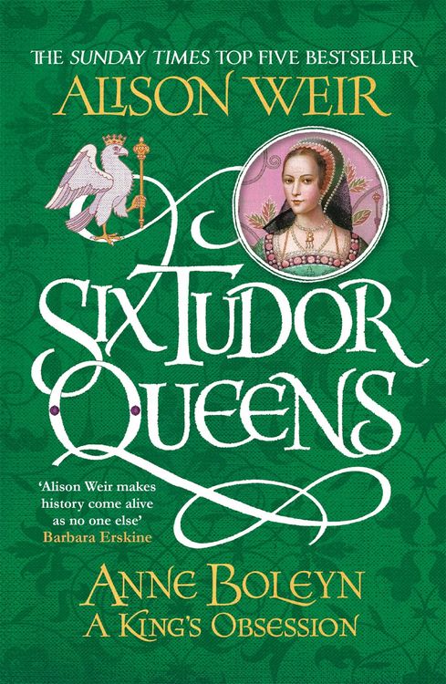 Produktbild: Six Tudor Queens: Anne Boleyn, A King's Obsession