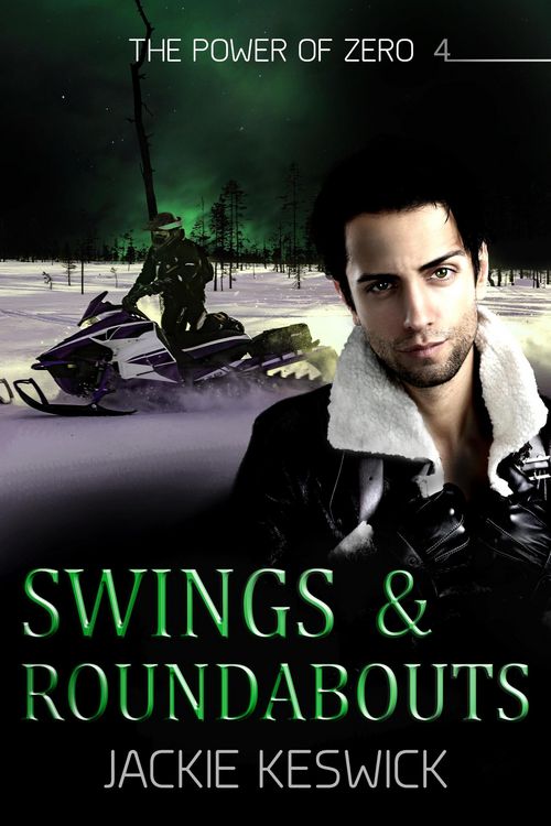Produktbild: Swings & Roundabouts (The Power of Zero, #4)