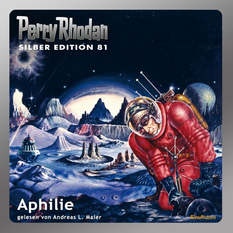 Produktbild: Perry Rhodan Silber Edition 81: Aphilie
