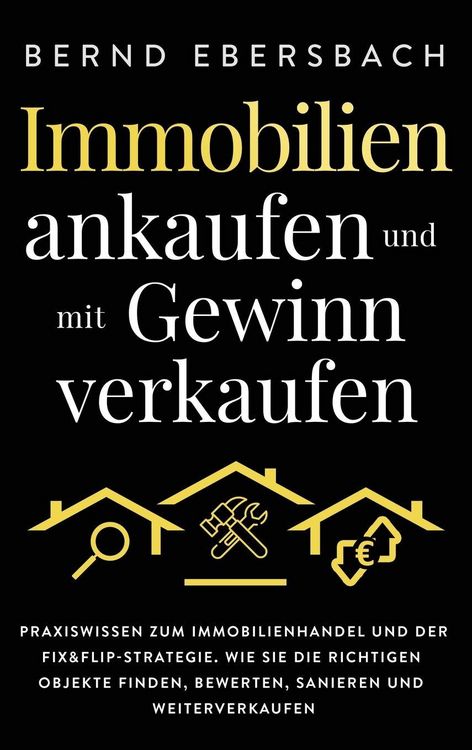 Produktbild: Immobilien ankaufen und mit Gewinn verkaufen