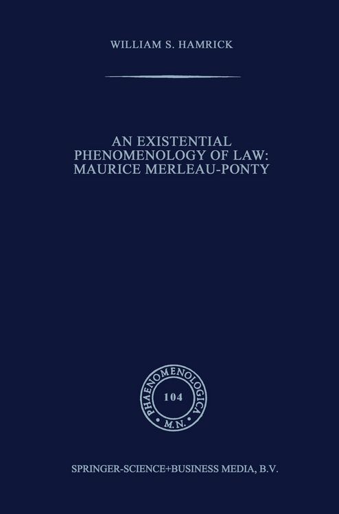 Produktbild: An Existential Phenomenology of Law: Maurice Merleau-Ponty