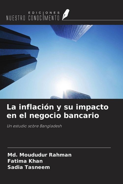Produktbild: La inflaci&oacute;n y su impacto en el negocio bancario