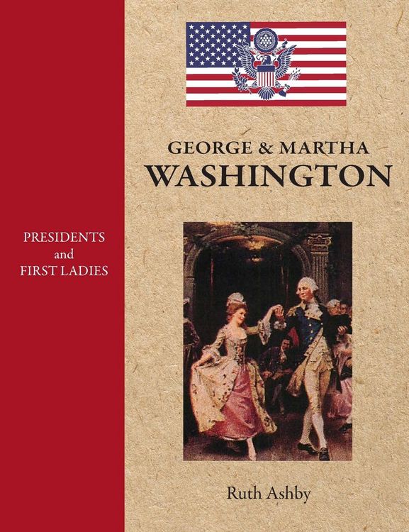Produktbild: Presidents and First Ladies-George & Martha Washington
