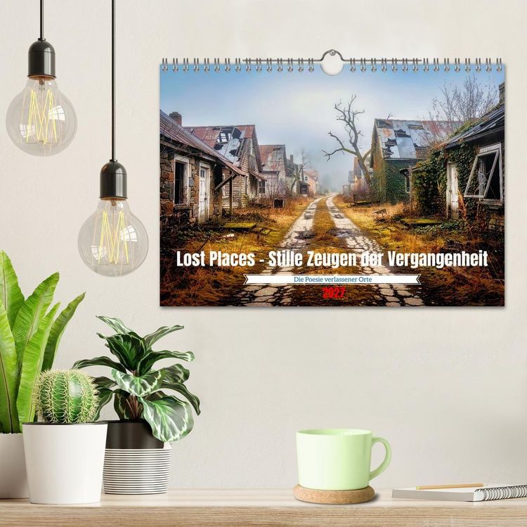 Produktbild: Lost Places &ndash; Stille Zeugen der Vergangenheit (Wandkalender 2027 DIN A4 quer), CALVENDO Monatskalender