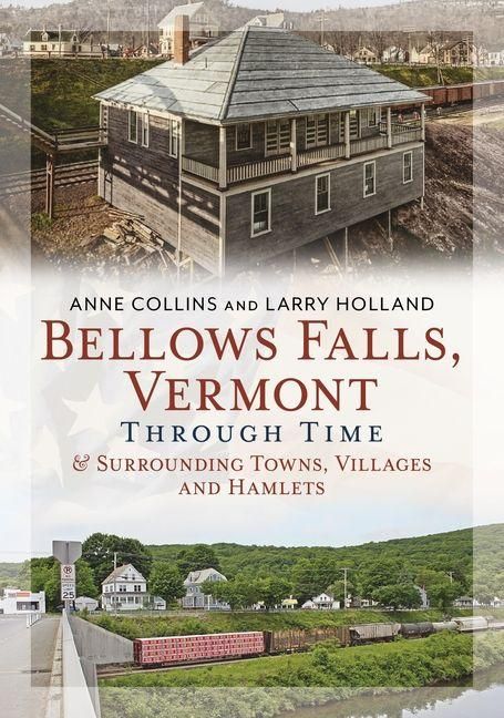 Produktbild: Bellows Falls, Vermont Through Time