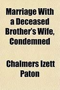 Produktbild: Marriage with a Deceased Brother's Wife, Condemned