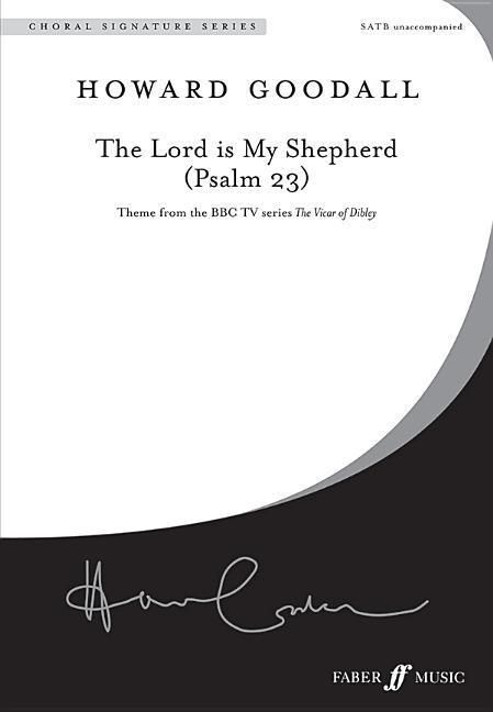 Produktbild: Goodall, H: The Lord is my Shepherd (Psalm 23)