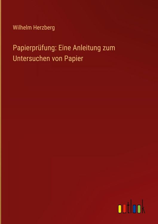 Produktbild: Papierpr&uuml;fung: Eine Anleitung zum Untersuchen von Papier
