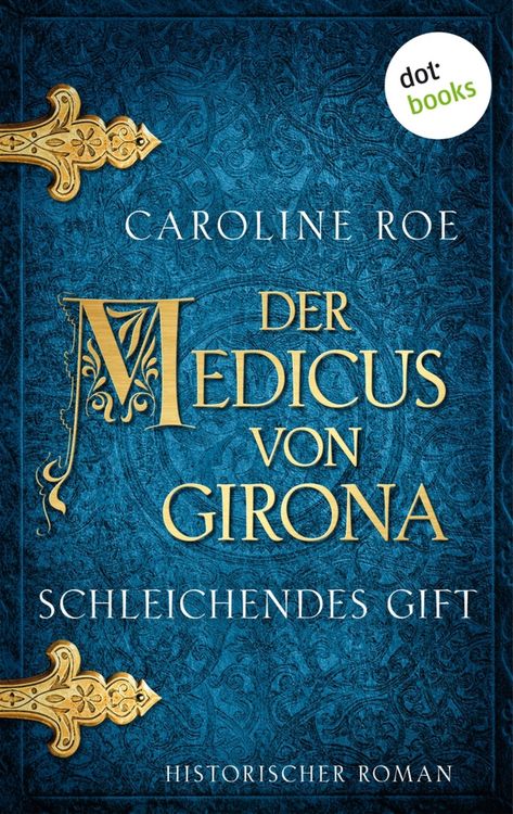 Produktbild: Der Medicus von Girona - Schleichendes Gift
