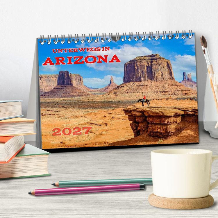 Produktbild: Unterwegs in ARIZONA (Tischkalender 2027 DIN A5 quer), CALVENDO Monatskalender