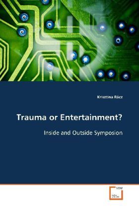 Produktbild: R&aacute;cz, K: Trauma or Entertainment?