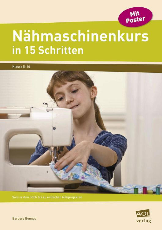 Produktbild: N&auml;hmaschinenkurs in 15 Schritten