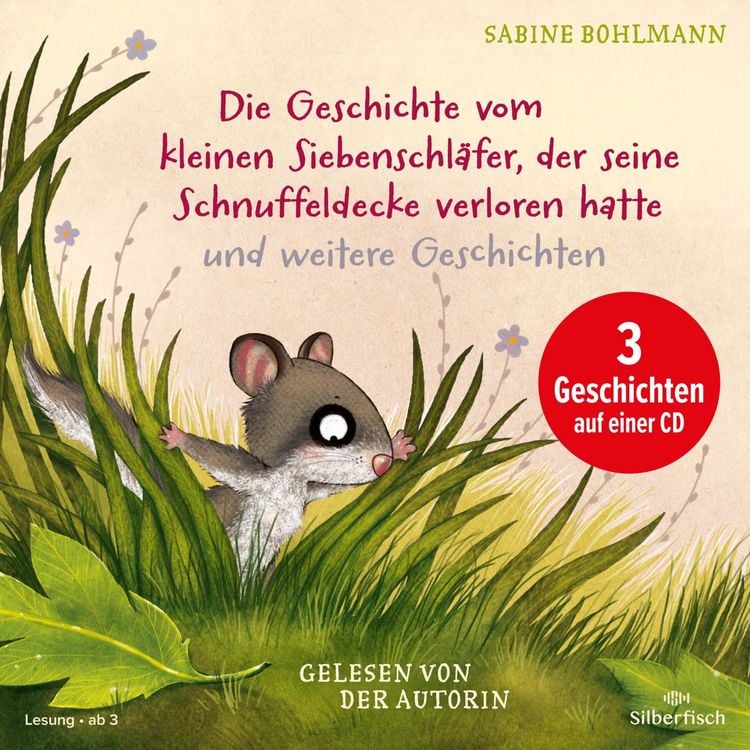 Produktbild: Der kleine Siebenschläfer: Die Geschichte vom kleinen Siebenschläfer, der seine Schnuffeldecke verloren hatte, Die Geschichte vom kleinen Siebenschläfer, der dem Mond Gute Nacht sagen wollte, Wie geht der Schluckauf wieder weg?