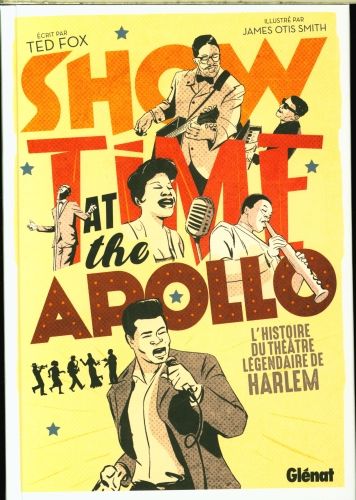 Produktbild: Showtime at the Apollo : l'histoire du th&eacute;&acirc;tre l&eacute;gendaire de Harlem