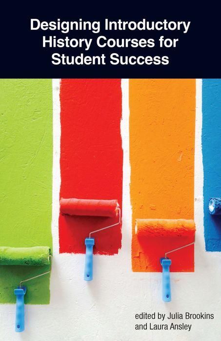 Produktbild: Designing Introductory History Courses for Student Success