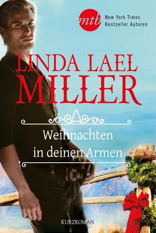 Bild vom Artikel Weihnachten in deinen Armen vom Autor Linda Lael Miller